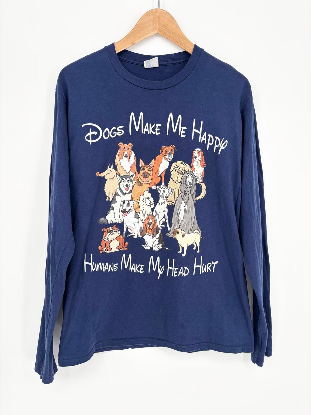 Dogs Make Me Happy Humans Make My Head Hurt Blue Long Sleeve Shirt Size M